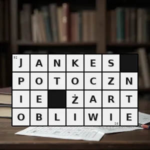 Hasło krzyżówkowe obywatel usa - jankes (potocznie, żartobliwie) – rozwiązanie, synonimy, podpowiedzi i definicje krzyżówkowe